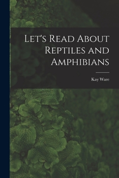 Paperback Let's Read About Reptiles and Amphibians Book