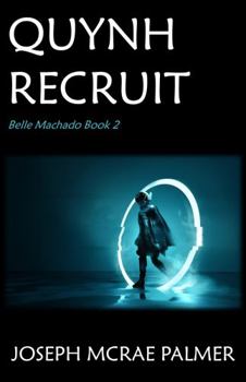 Paperback Quynh Recruit (Belle Machado) Book