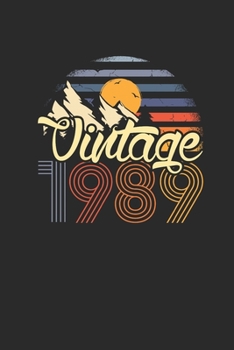 Vintage 1989: Blank Lined Notebook (6 x 9 - 120 pages) Birthday Themed Notebook for Daily Journal, Diary, and Gift