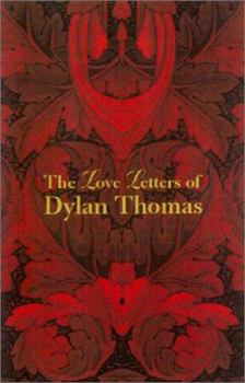 Hardcover The Love Letters of Dylan Thomas Book