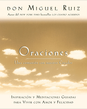 Los Cuatro Acuerdos by Miguel Ruiz (Spanish, Paperback)