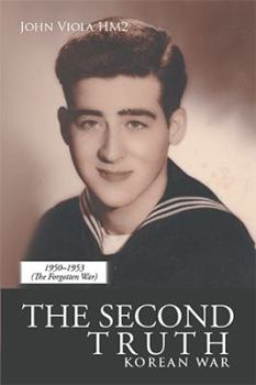 Hardcover The Second Truth: Korean War Book