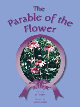 Paperback The Parable of the Flower Book