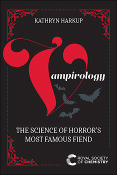 Paperback Vampirology: The Science of Horror's Most Famous Fiend Book