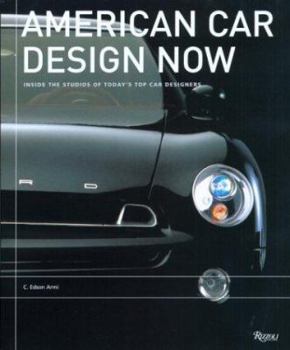 Paperback American Car Design Now: Inside the Studios of Today's Top Car Designers Book