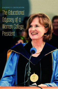 Paperback The Educational Odyssey of a Woman College President Book