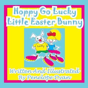 Paperback Hoppy Go Lucky Little Easter Bunny [Large Print] Book