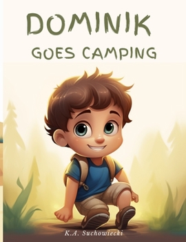 Paperback Dominik Goes Camping Book