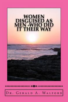 Paperback WOMEN DISGUISED AS MEN -who did it their way Book