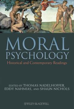 Paperback Moral Psychology: Historical and Contemporary Readings Book