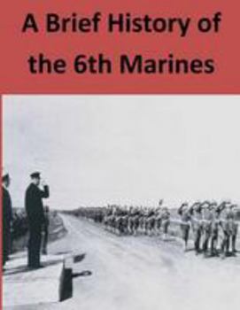 Paperback A Brief History of the 6th Marines Book