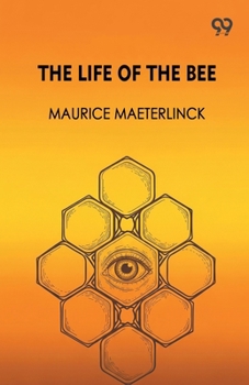 Paperback The Life Of The Bee Book