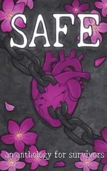 Paperback Safe: An Anthology for Survivors Book