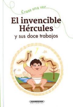 Hardcover El Invencible Hercules y Sus Doce Trabajos [Spanish] Book