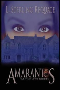 Paperback Amarantos - One That Never Withers Book