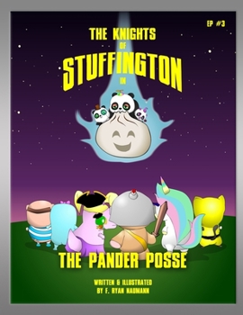 Paperback The Knights of Stuffington: The Pander Posse Book