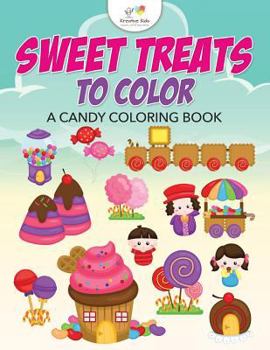 Paperback Sweet Treats to Color, A Candy Coloring Book