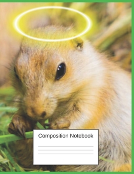 Paperback Composition Notebook: Gifts For Girl And Boy Squirrel Lovers A Funny Adorable Notebook Book