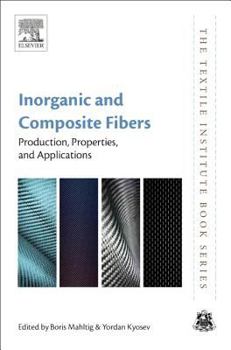 Paperback Inorganic and Composite Fibers: Production, Properties, and Applications Book