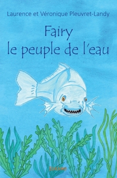 Paperback Fairy le peuple de l'eau [French] Book