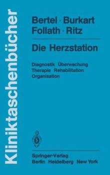 Paperback Die Herzstation: Diagnostik, Überwachung, Therapie, Rehabilitation, Organisation [German] Book