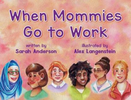 Paperback When Mommies Go to Work Book