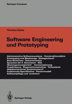 Paperback Software Engineering Und Prototyping: Eine Konstruktionslehre Für Administrative Softwaresysteme [German] Book
