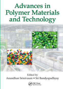 Paperback Advances in Polymer Materials and Technology Book