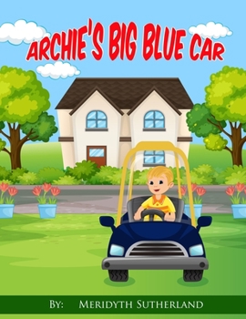 Paperback Archie's Big Blue Car Book