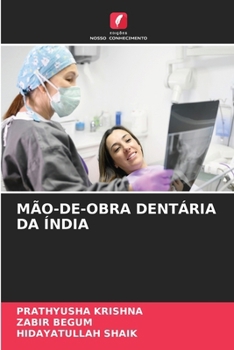 Paperback Mão-De-Obra Dentária Da Índia [Portuguese] Book