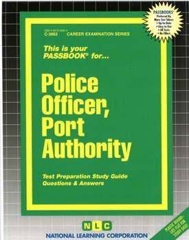Plastic Comb Police Officer, Port Authority: Test Preparation Study Guide, Questions & Answers Book
