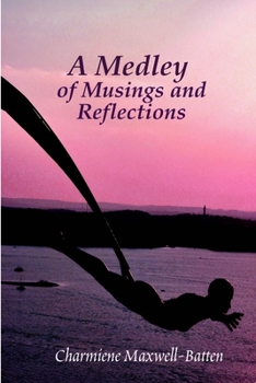 Paperback A Medley of Musings and Reflections Book