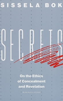 Paperback Secrets: On the Ethics of Concealment and Revelation Book