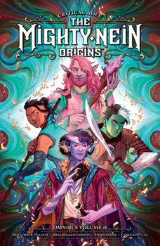 Paperback Critical Role: The Mighty Nein Origins Omnibus Volume 2 Book