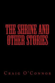 Paperback The Shrine And Other Stories Book