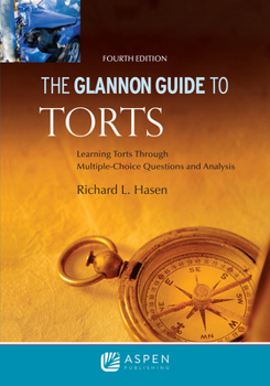 Paperback Glannon Guide to Torts: Learning Torts Through Multiple-Choice Questions and Analysis Book