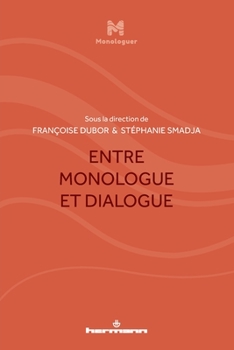 Paperback Entre monologue et dialogue [French] Book