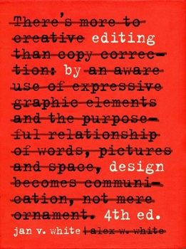 Paperback Editing by Design: The Classic Guide to Word-And-Picture Communication for Art Directors, Editors, Designers, and Students Book