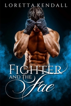 Paperback Fighter and the Fae Book