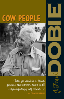 Cow People (The J. Frank Dobie Paperback Library)