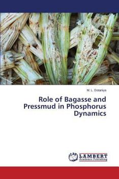 Paperback Role of Bagasse and Pressmud in Phosphorus Dynamics Book