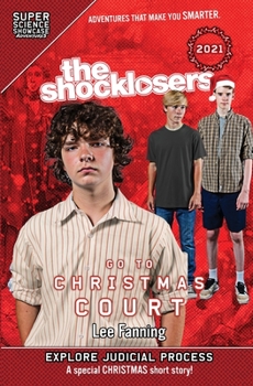 Paperback The Shocklosers Go To Christmas Court (Super Science Showcase) Book