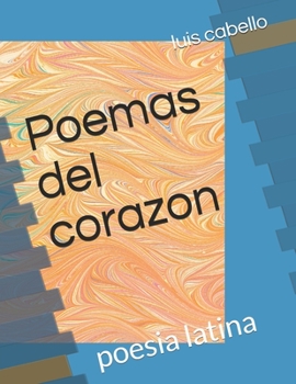 Paperback Poemas del corazon: poesia latina [Spanish] Book