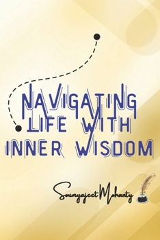 Paperback Navigating Life With Inner Wisdom Book