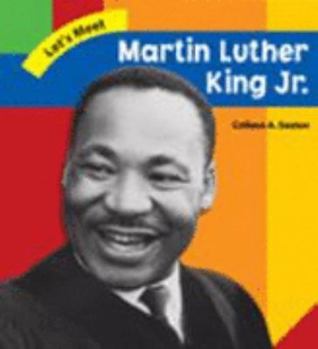 Martin Luther King Jr. (Let's Meet Biographies) - Book  of the Let's Meet ~ Biographies