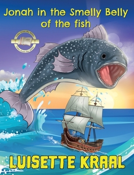 Hardcover Jonah in the Smelly Belly of the Fish Book