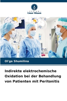 Paperback Indirekte elektrochemische Oxidation bei der Behandlung von Patienten mit Peritonitis [German] Book