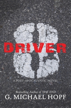 Paperback Driver 8: A Post-Apocalyptic Novel Book