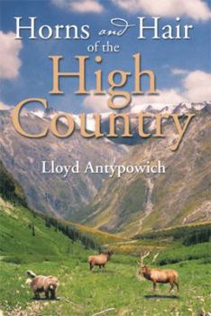 Hardcover Horns and Hair of the High Country Book