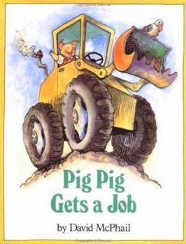 Hardcover Pig Pig Gets a Job Book